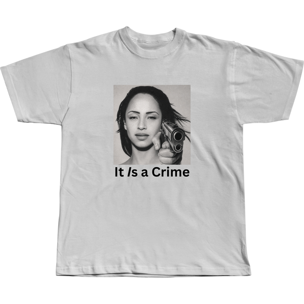 It is a Crime - Regular Tee