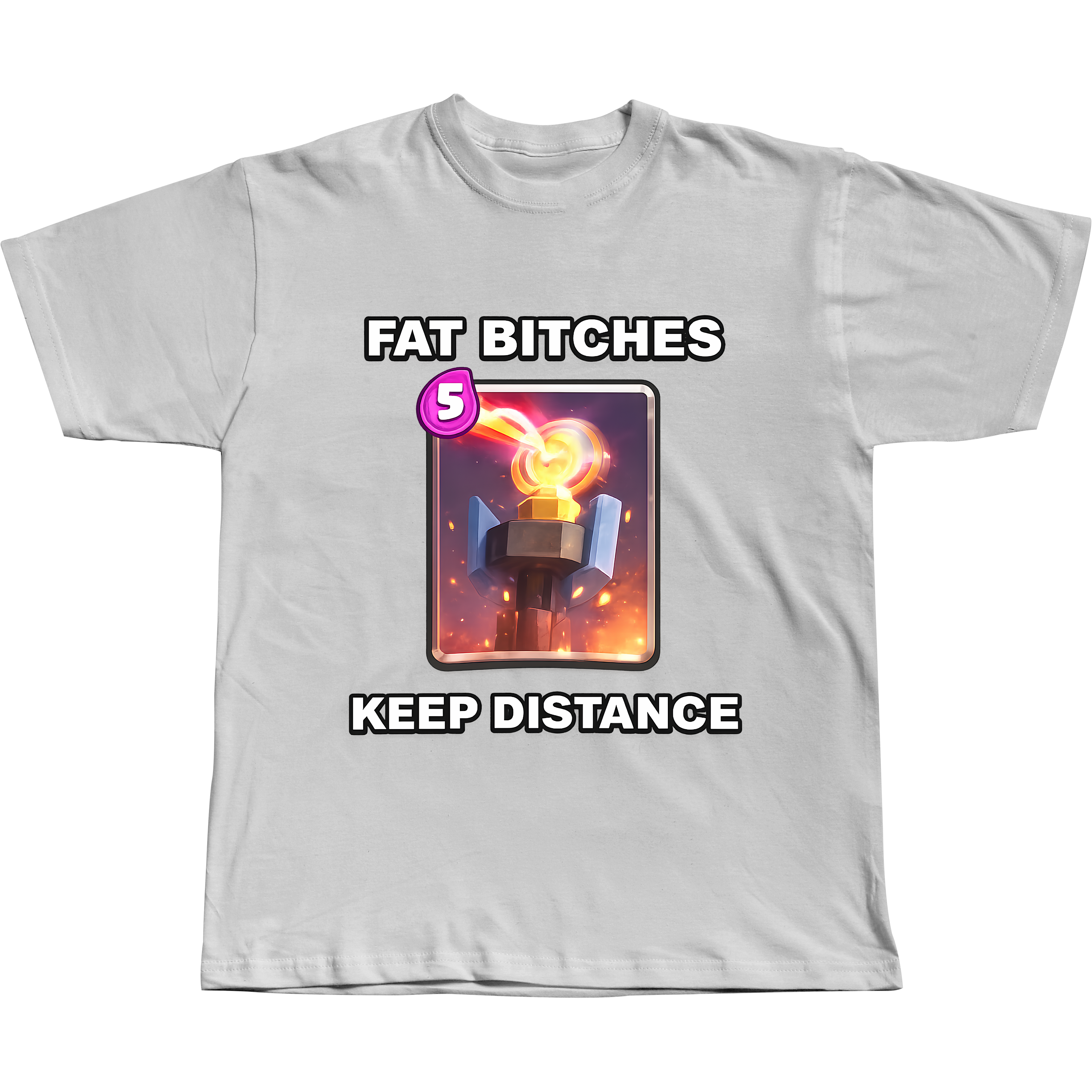 Fat Bitches Keep Distance - Regular Tee