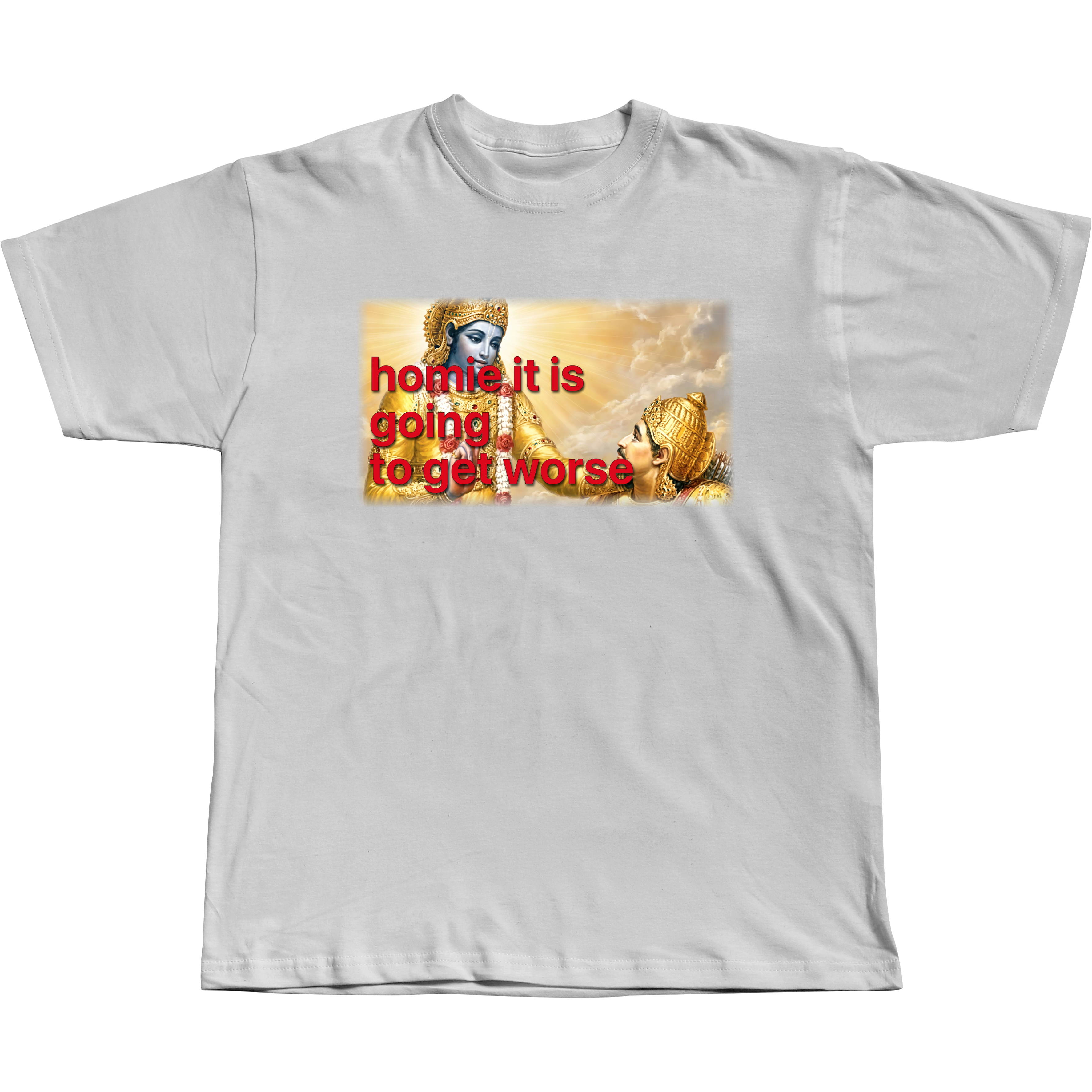It's going to get worse - Regular Tee