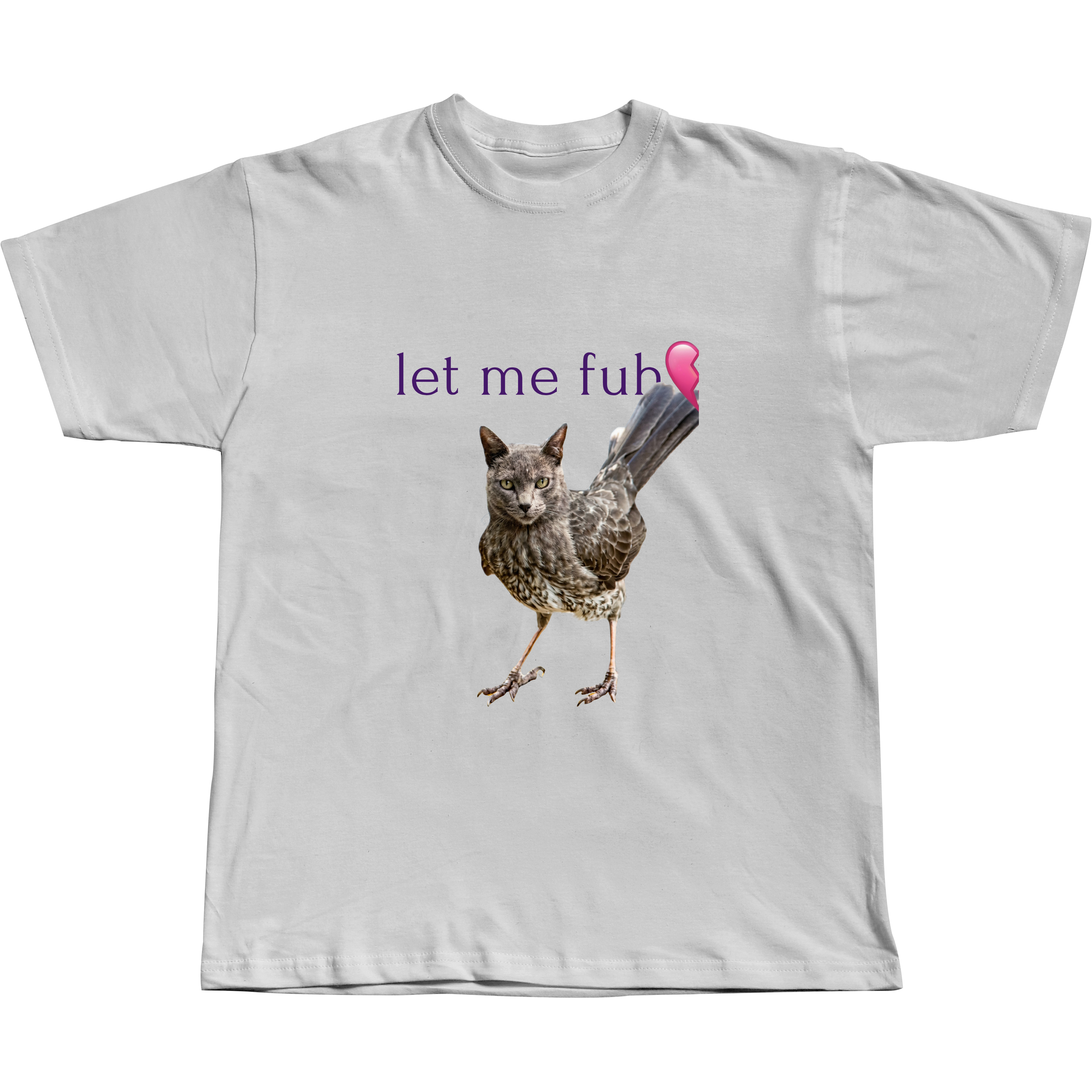 let me fuh - Regular Tee